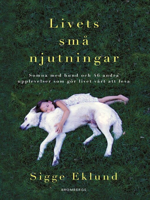 Titeldetaljer för Livets små njutningar av Sigge Eklund - Tillgänglig